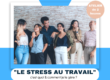 Atelier Stress au Travail